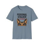 Personal Stalker T-Shirt