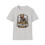 Almost A Police Dog T-Shirt