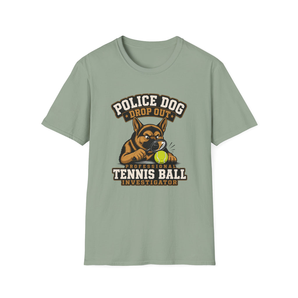 Police Dog Drop Out T-Shirt