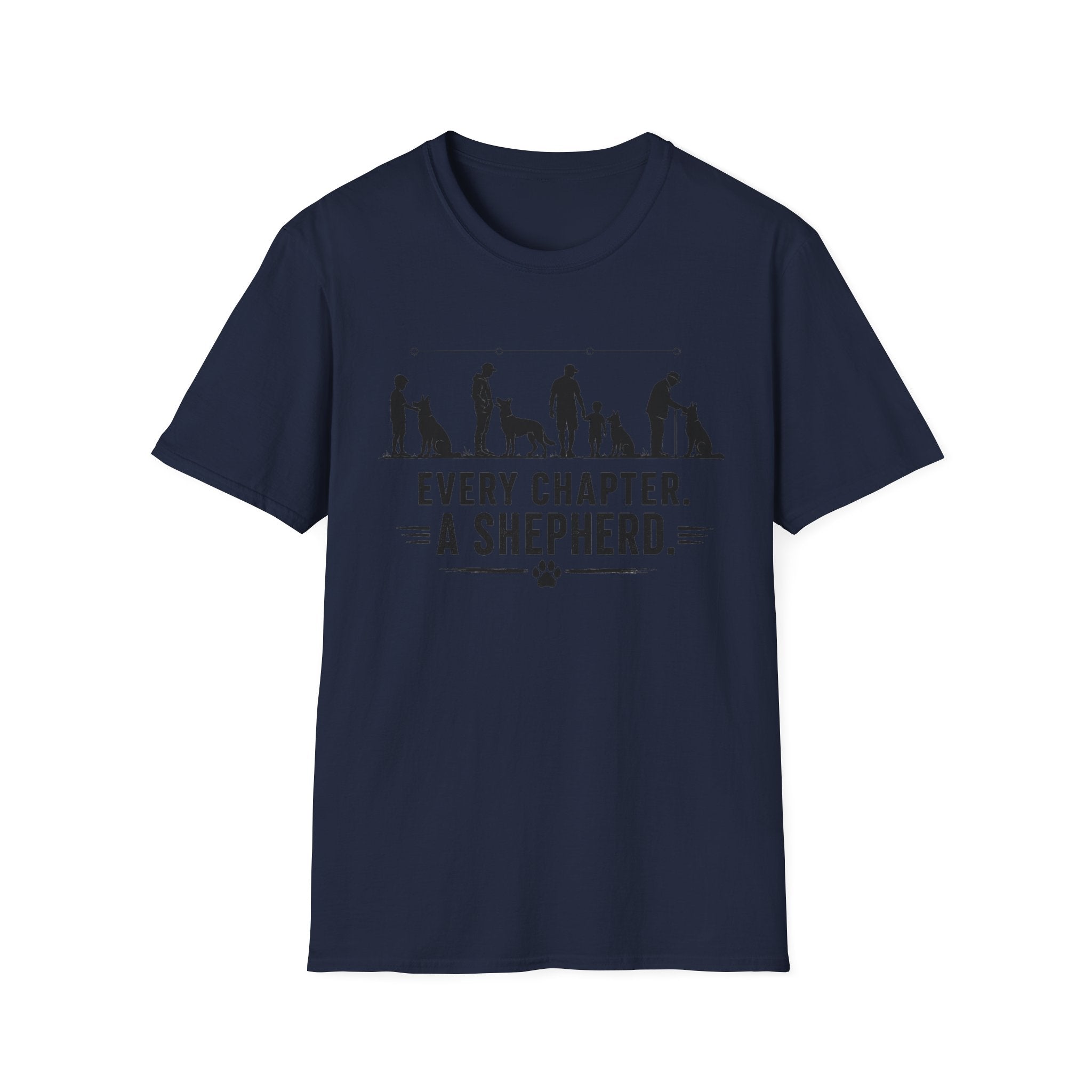 Every Chapter. A Shepherd T-Shirt