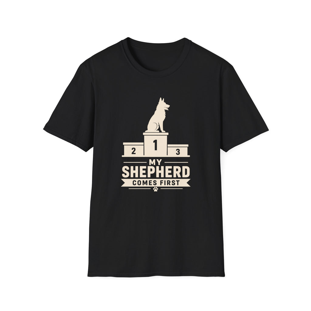 My Shepherd Comes First T-Shirt