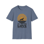 All You Need Is Love And A Shepherd T-Shirt