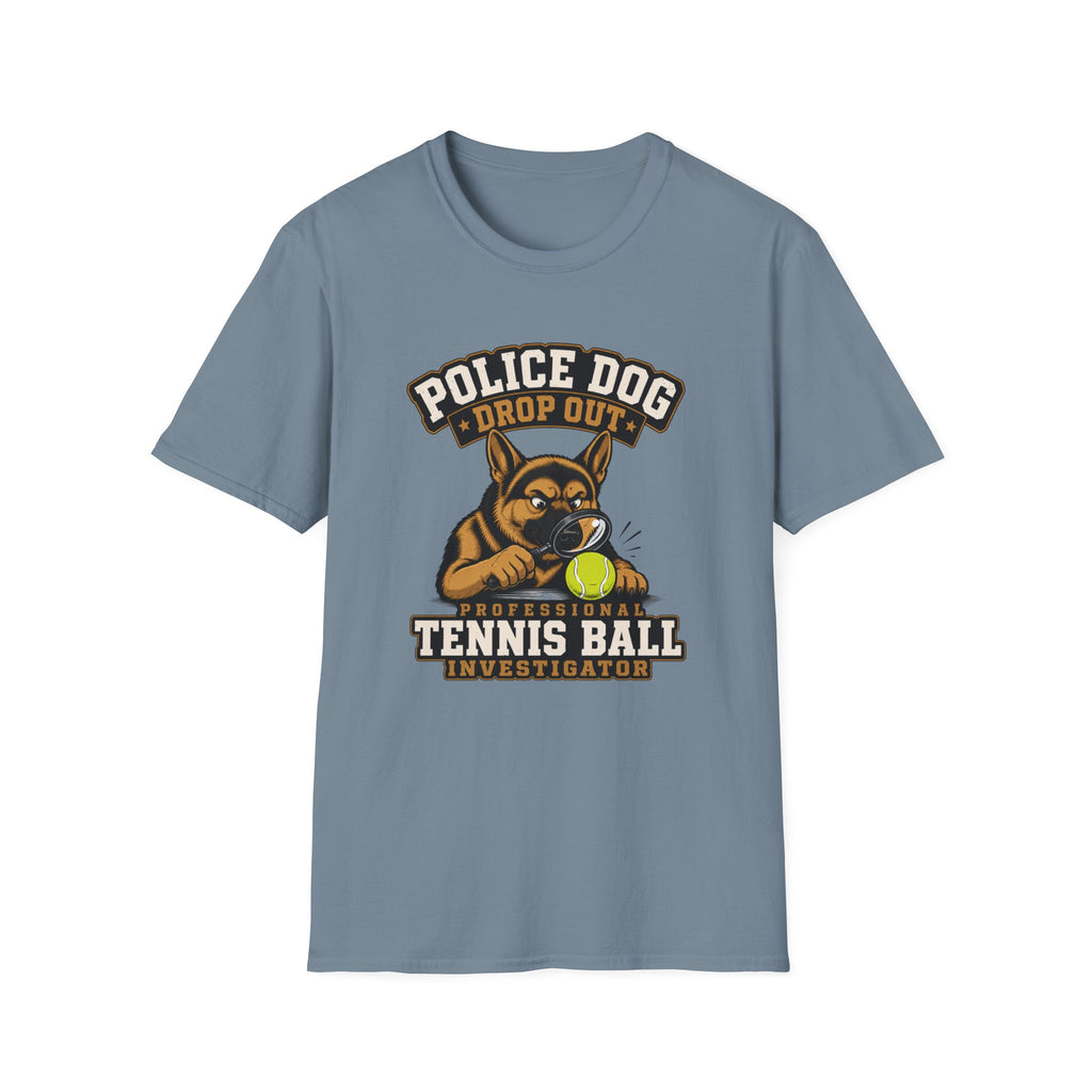 Police Dog Drop Out T-Shirt