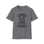 German Shepherd. Privacy Is Overrated T-Shirt