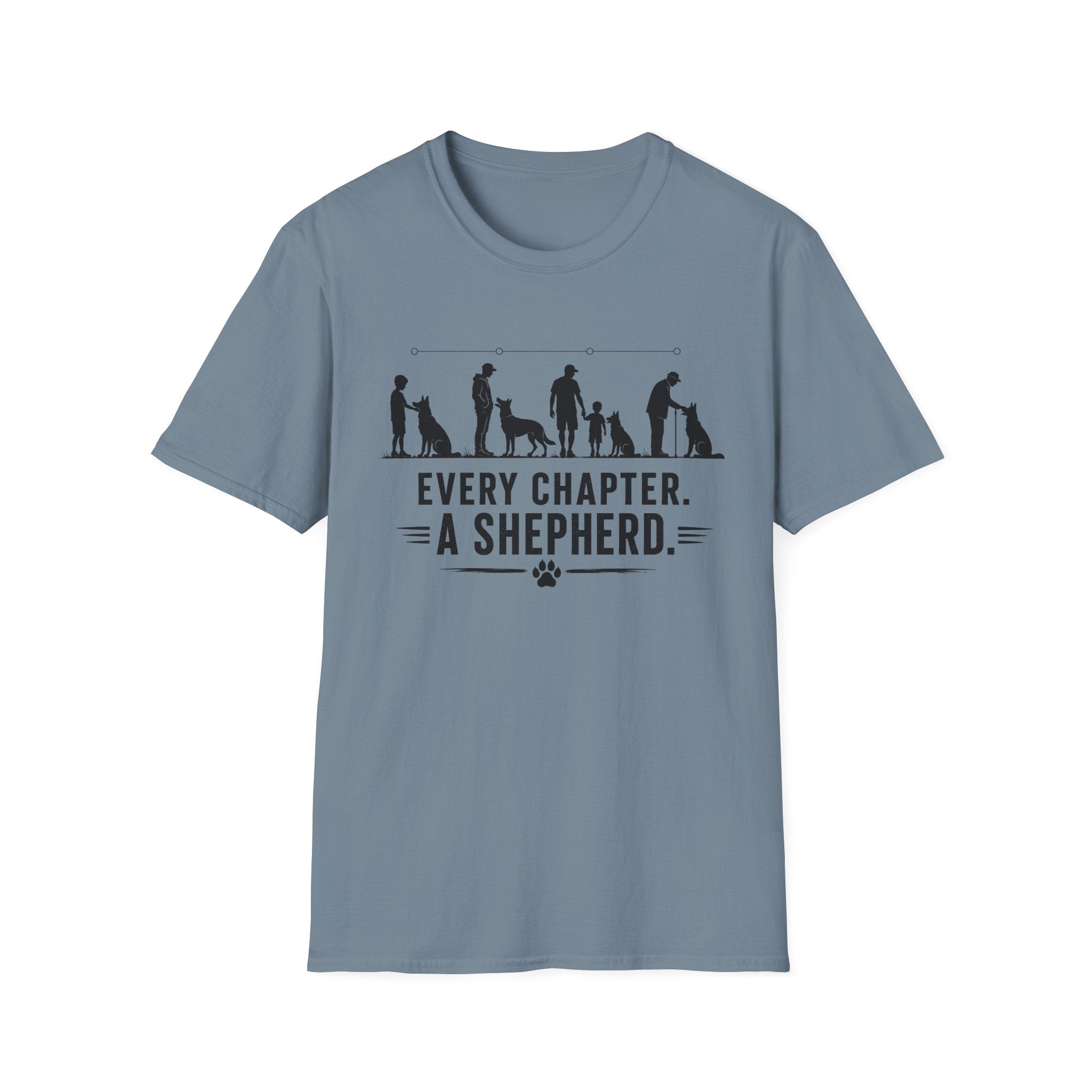 Every Chapter. A Shepherd T-Shirt