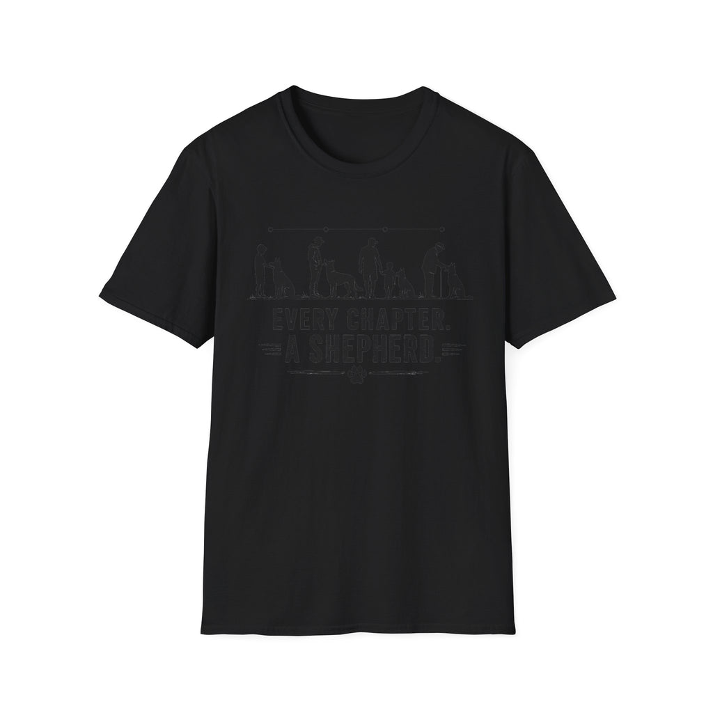 Every Chapter. A Shepherd T-Shirt