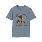 Too Cute To Prosecute T-Shirt