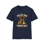 Police Dog Drop Out T-Shirt