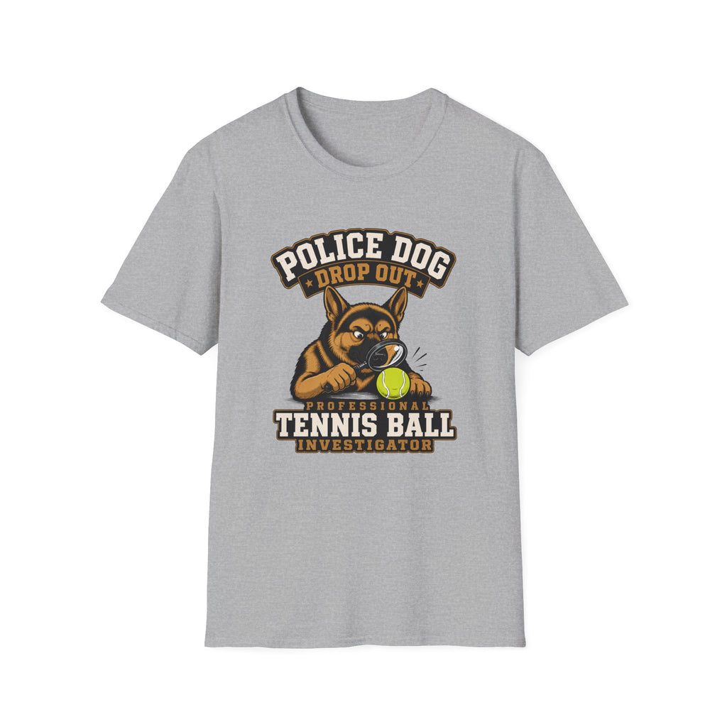 Police Dog Drop Out T-Shirt