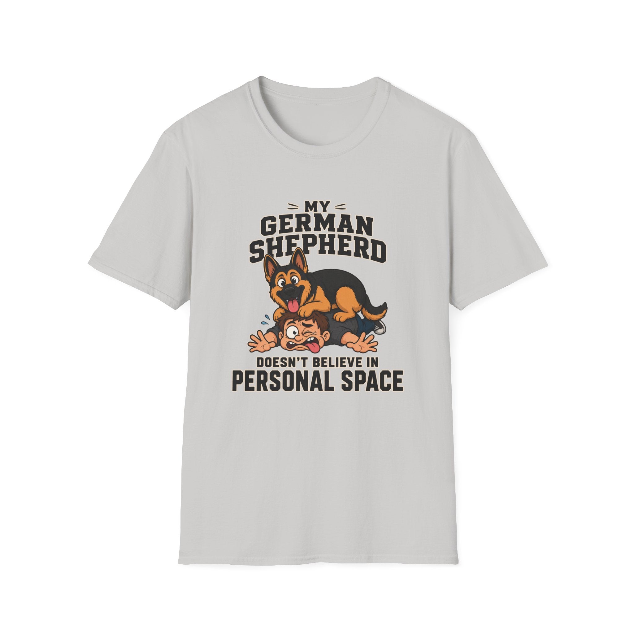 My Shepherd Doesn't Believe In Personal Space T-Shirt