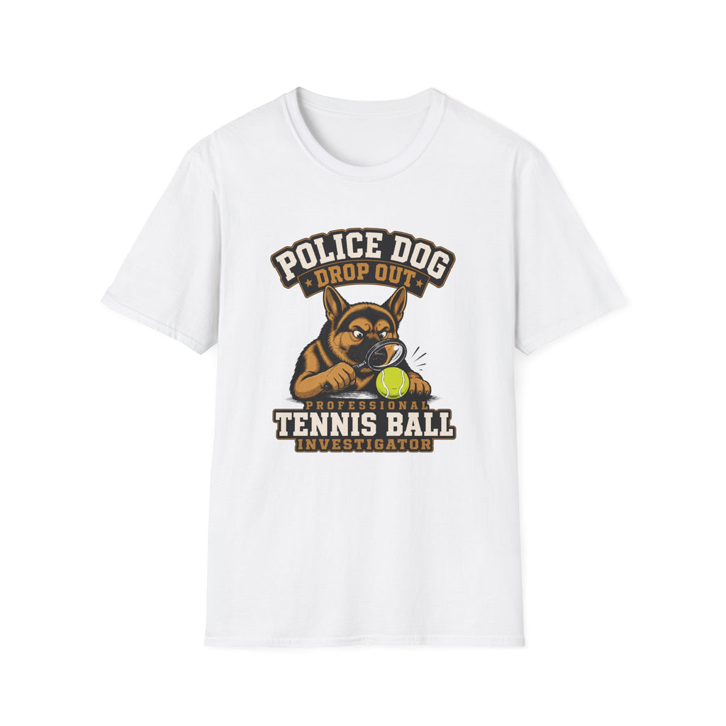 Police Dog Drop Out T-Shirt
