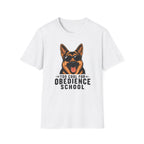 Too Cool For Obedience School T-Shirt