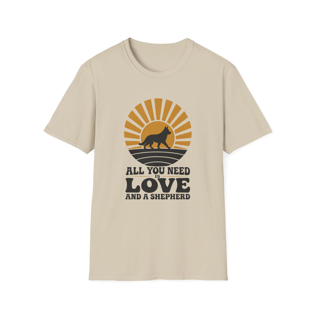 All You Need Is Love And A Shepherd T-Shirt