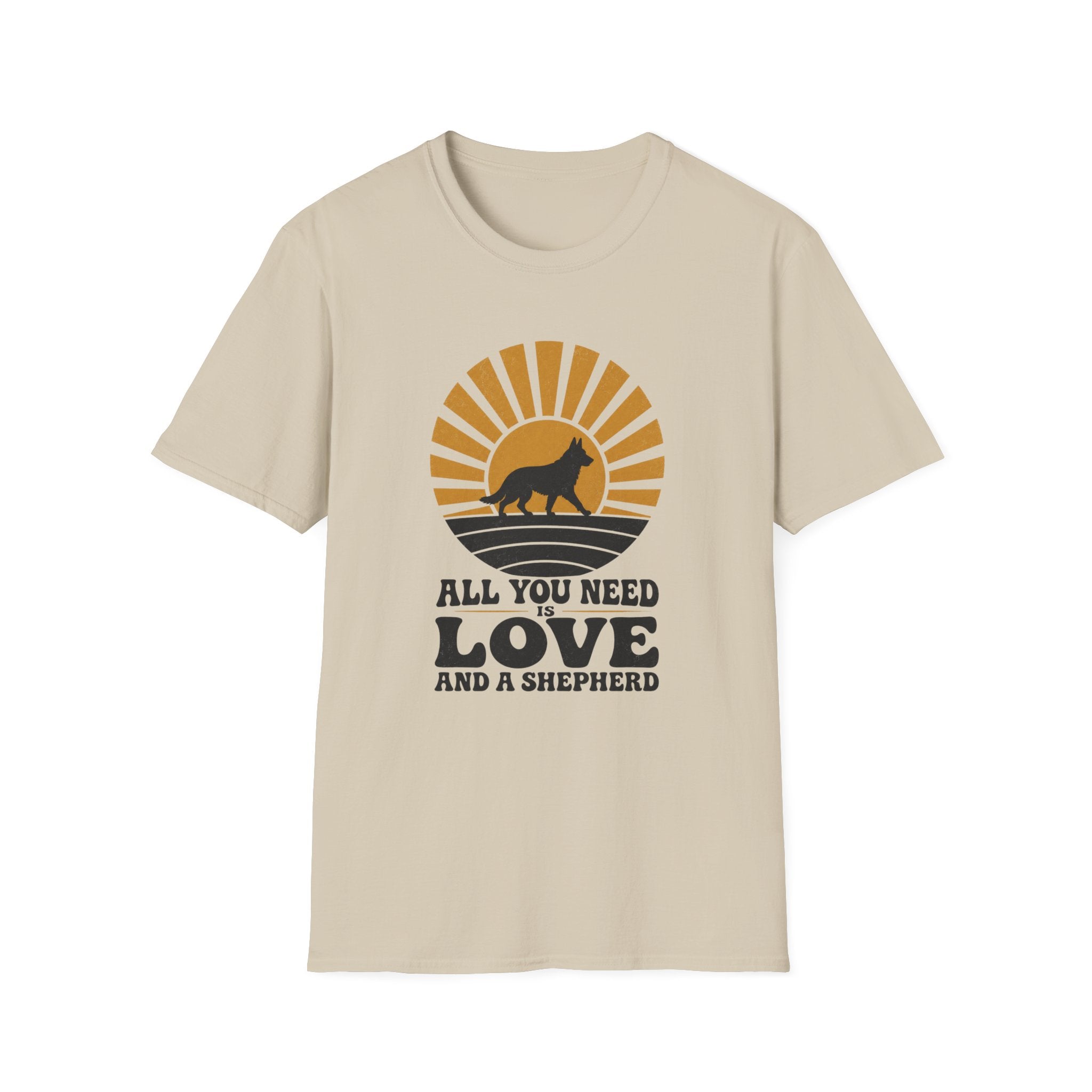 All You Need Is Love And A Shepherd T-Shirt