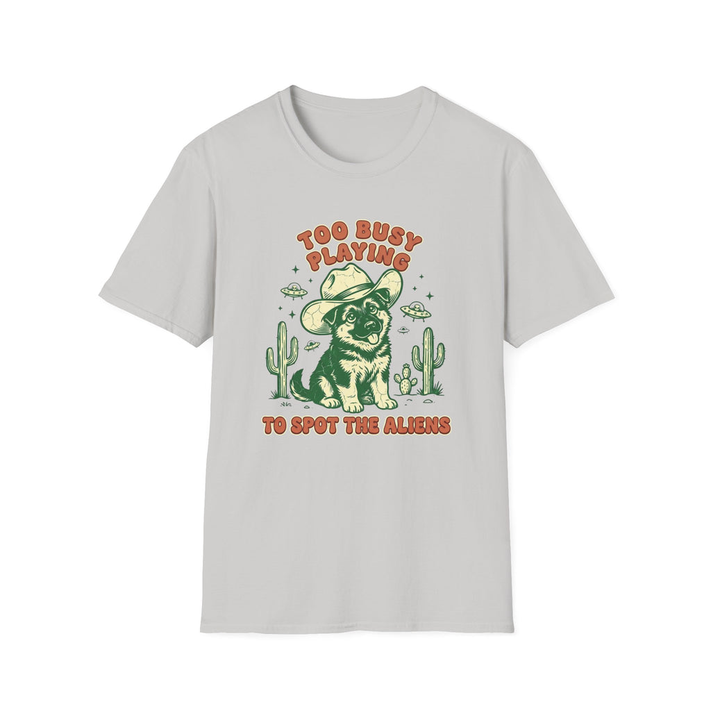 Too Busy Playing T-Shirt