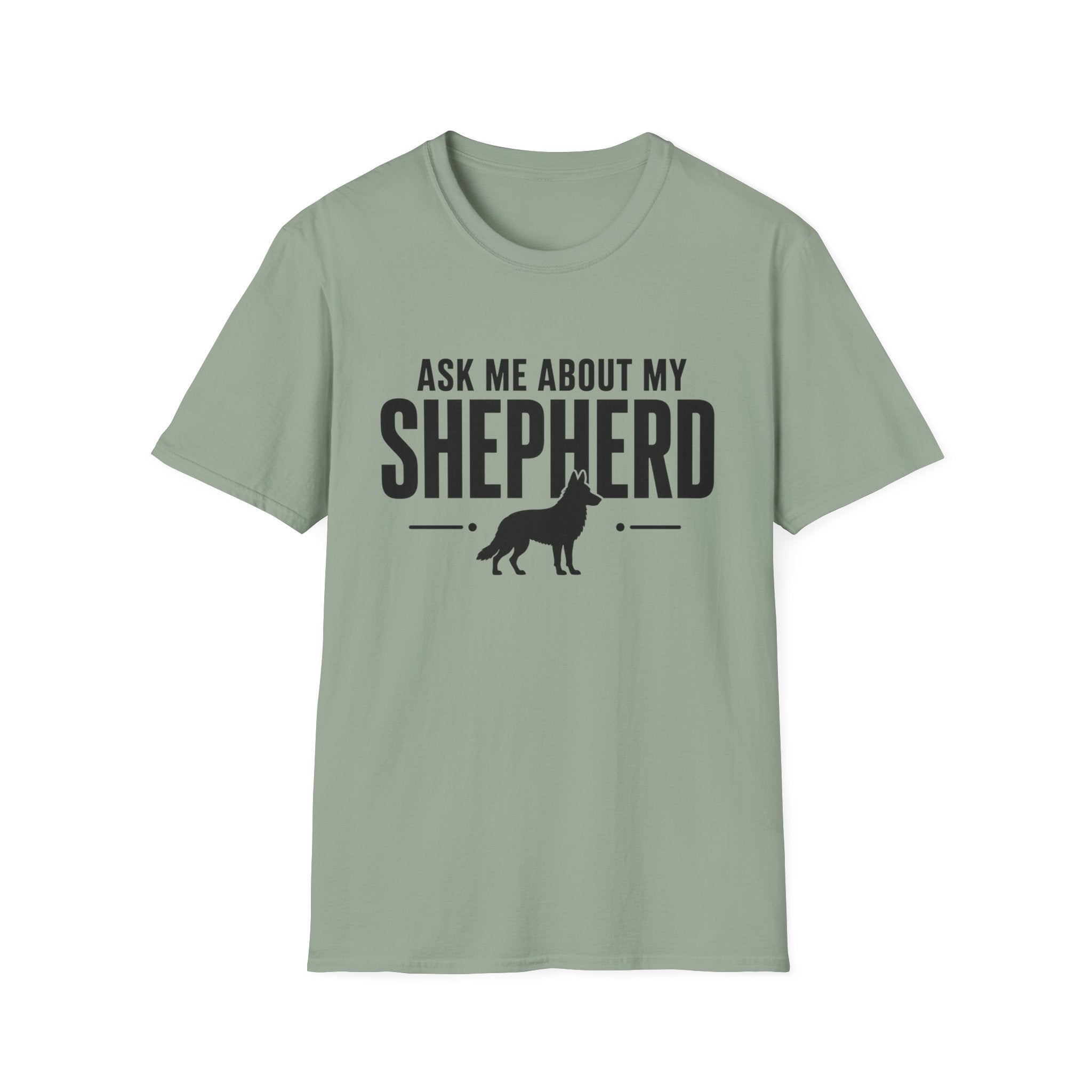 Ask Me About My Shepherd T-Shirt