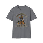 Too Cute To Prosecute T-Shirt