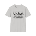 Every Chapter. A Shepherd T-Shirt