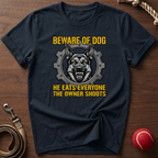 Beware Of Dog T-Shirt