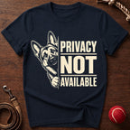 Privacy Not Available T-Shirt