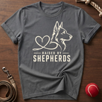 Raised By Shepherds T-Shirt