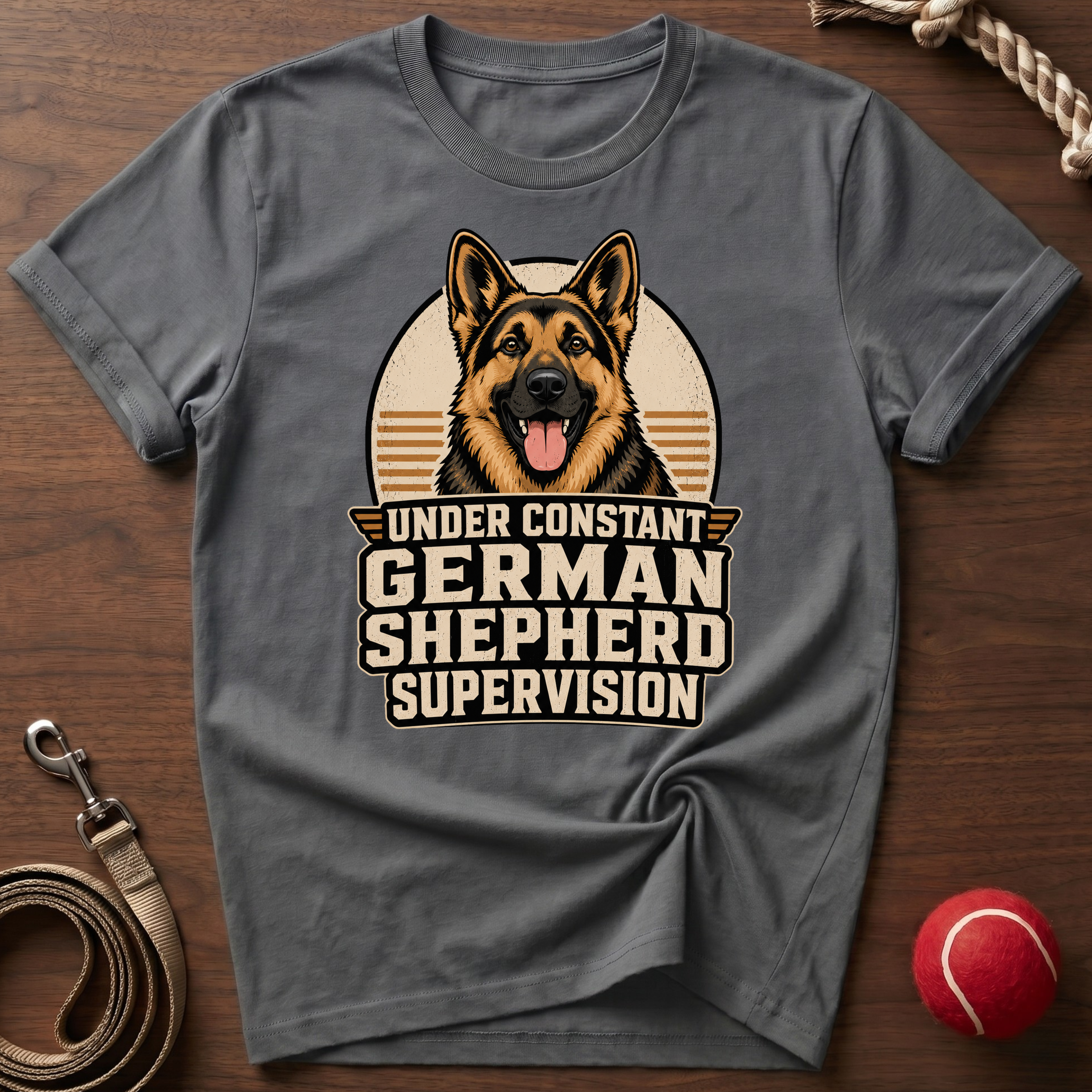 Constant German Shepherd Supervision T-Shirt