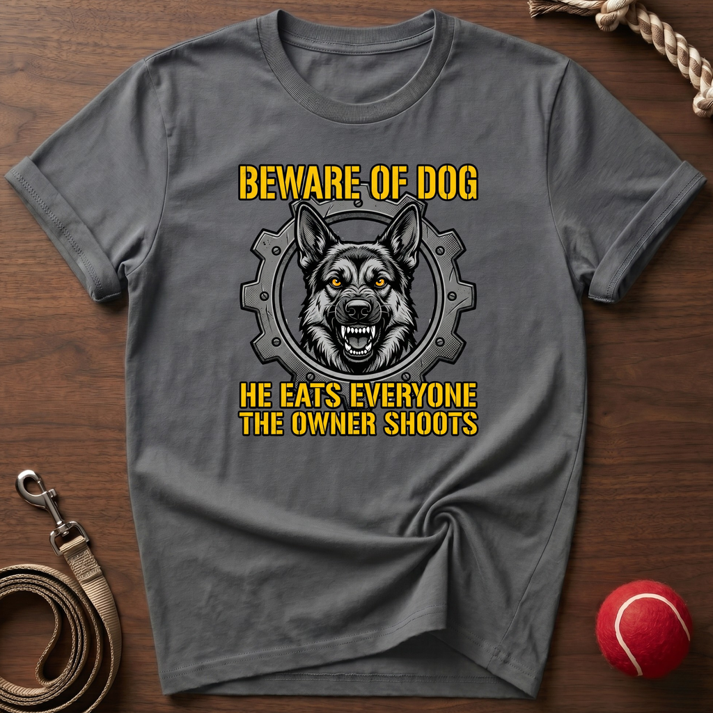 Beware Of Dog T-Shirt