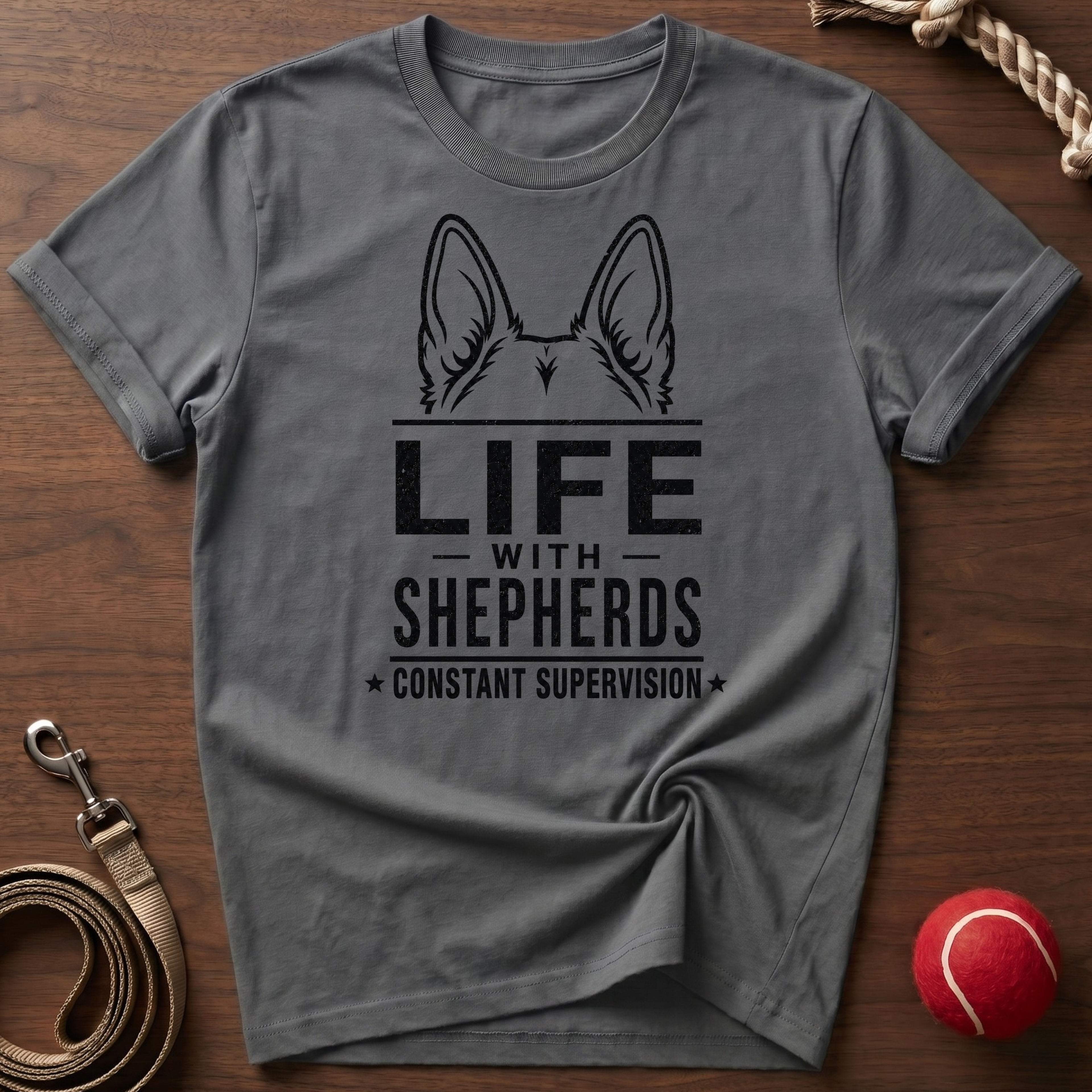 Shepherd Life: Constant Supervision T-Shirt