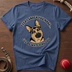 Every Snack You Make T-Shirt