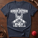 I Just Pay The Bills T-Shirt