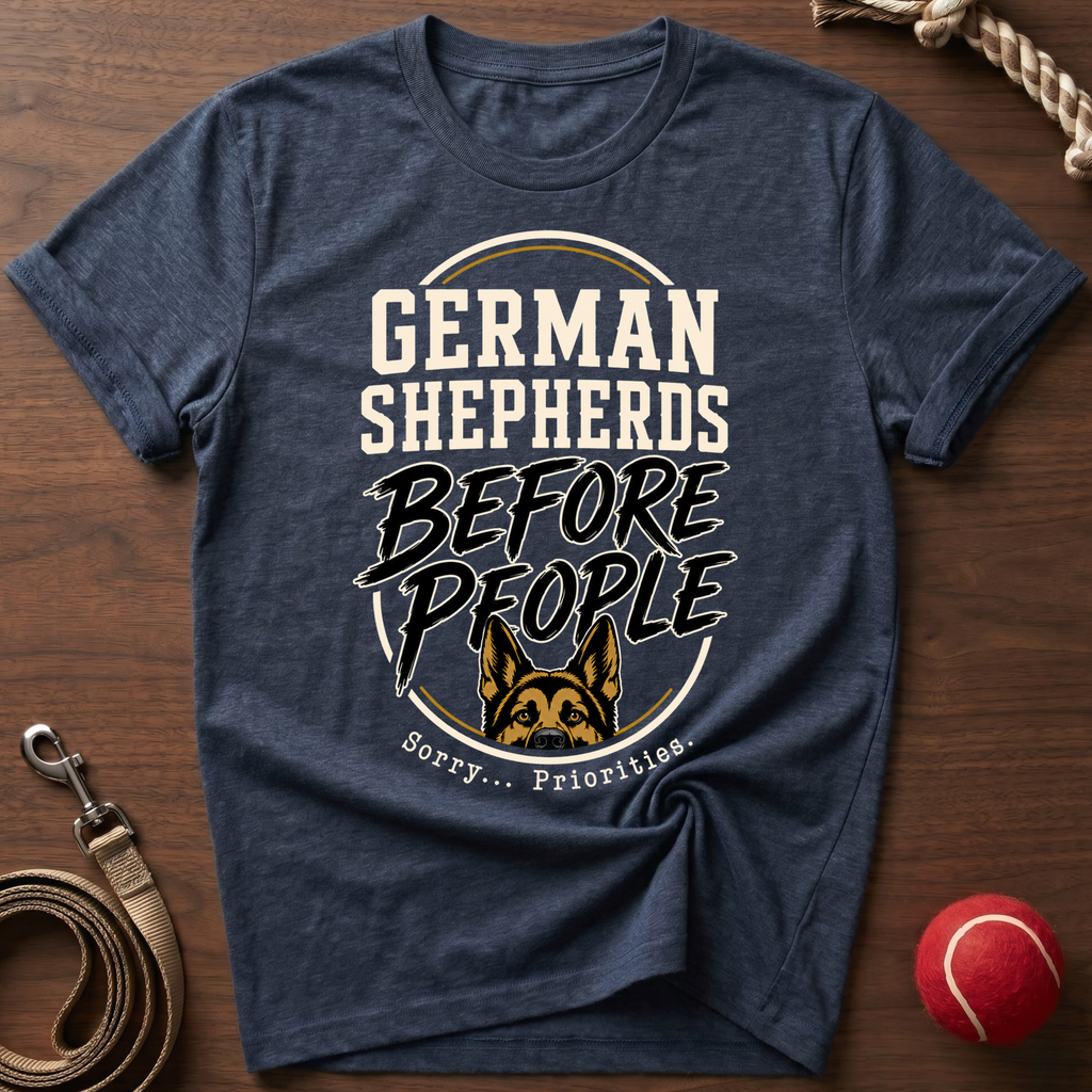 German Shepherds Before People T-Shirt