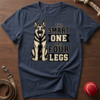 The Smart One Has Four Legs T-Shirt