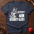 Delivery? Security Alert! T-Shirt