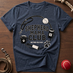 Shepherd Mama Club T-Shirt