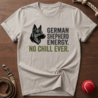 No Chill Ever T-Shirt