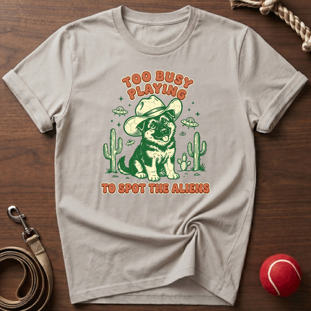 Too Busy Playing T-Shirt