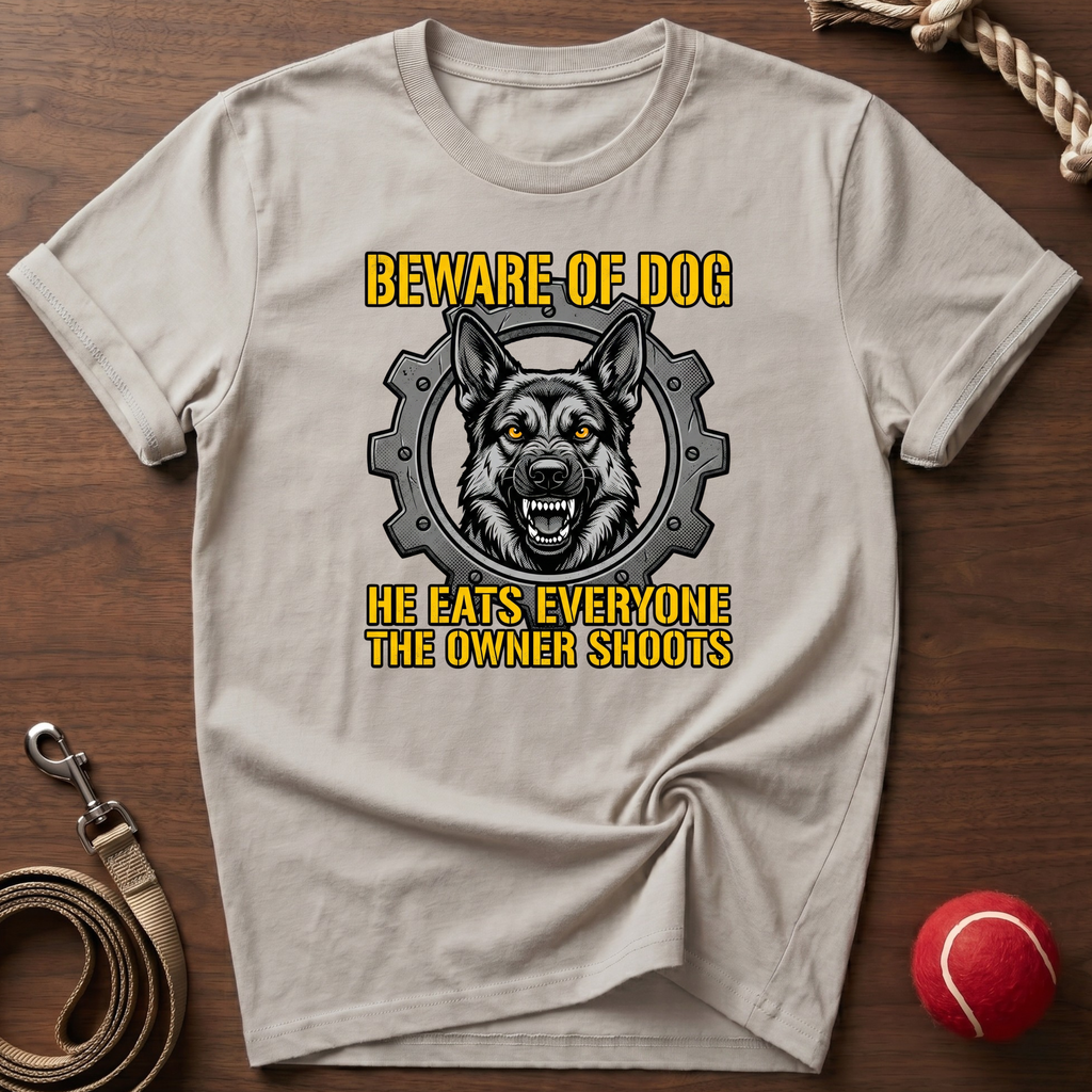 Beware Of Dog T-Shirt