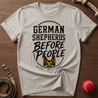 German Shepherds Before People T-Shirt