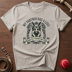 My Partner Has 4 Legs T-Shirt