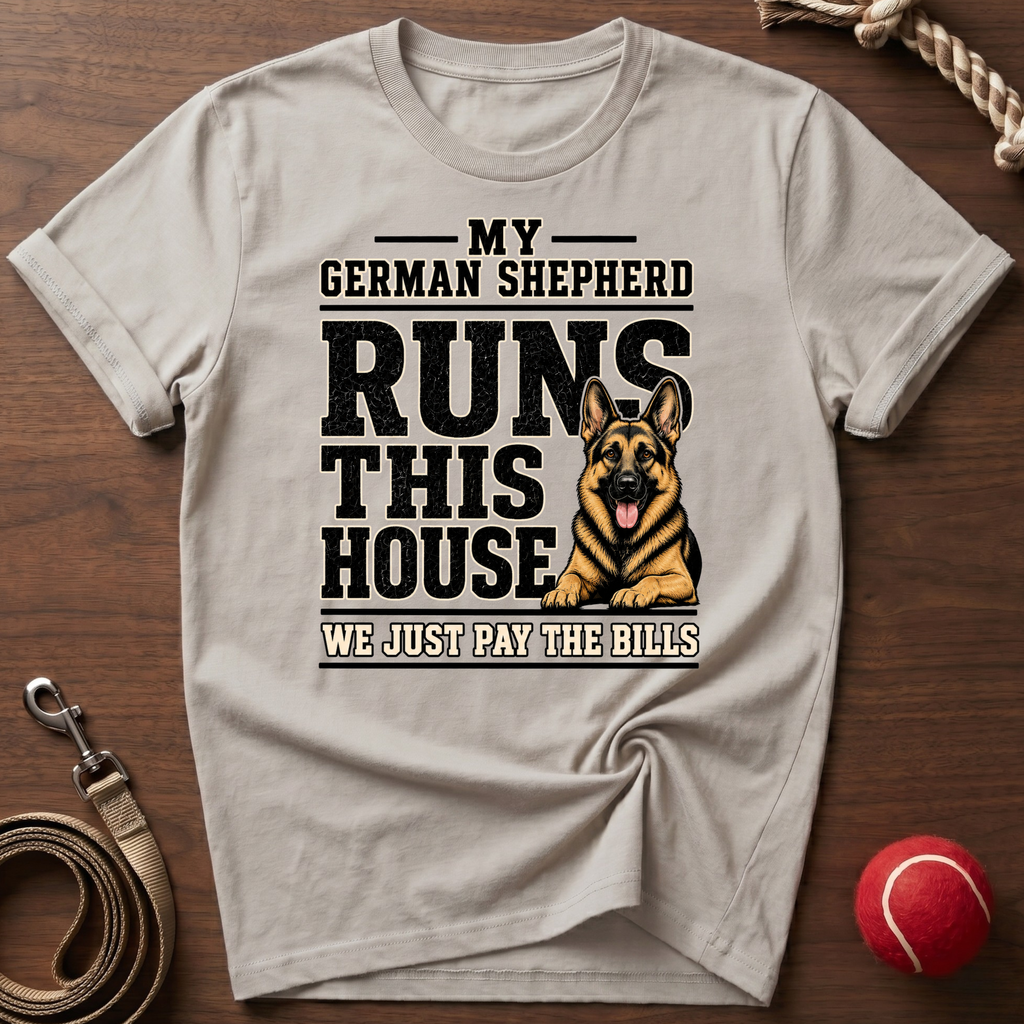 My German Shepherd Runs This House T-Shirt