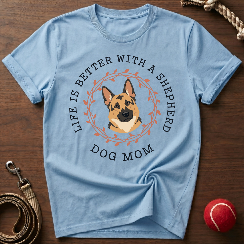 Better with a GSD T-Shirt