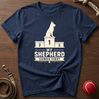 My Shepherd Comes First T-Shirt