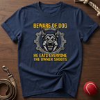 Beware Of Dog T-Shirt