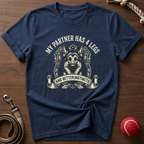 My Partner Has 4 Legs T-Shirt