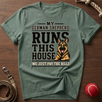 My German Shepherd Runs This House T-Shirt