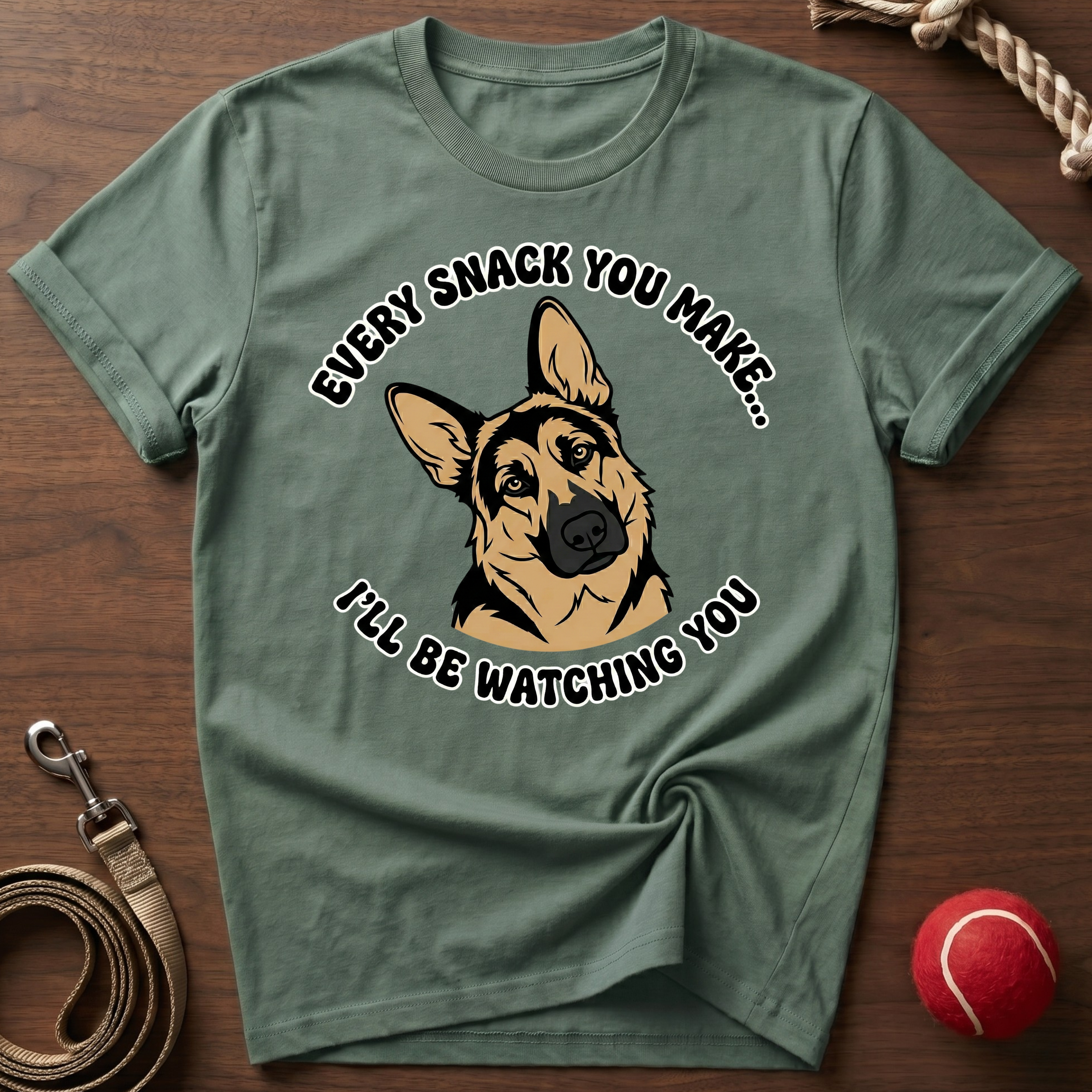 Every Snack You Make T-Shirt