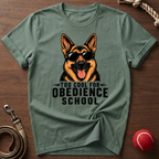 Too Cool For Obedience School T-Shirt