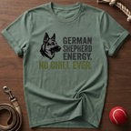 No Chill Ever T-Shirt