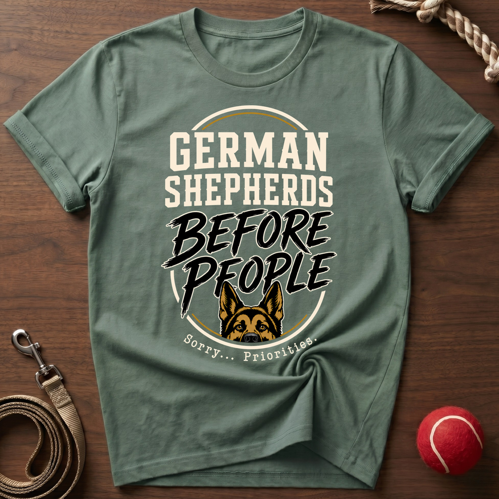 German Shepherds Before People T-Shirt