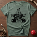 Professionally Owned By A Shepherd T-Shirt